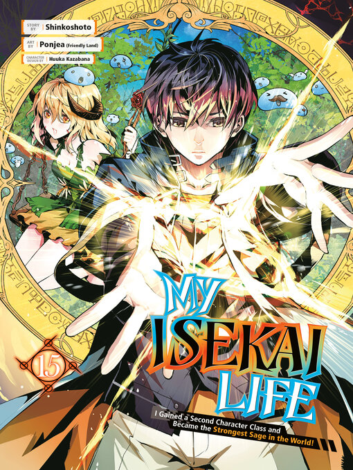 Cover image for My Isekai Life, Volume 15